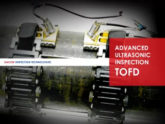 TOFD  INSPECTION  Who we are  Conventional and  Oil and Gas, Refinery,  Over 400 personnel