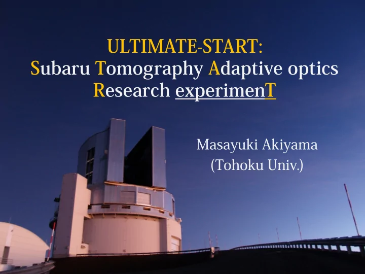 ultimate start subaru tomography adaptive optics research