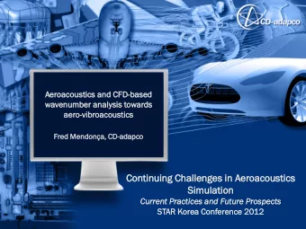 Fred Mendona  dona, CD-adapco  dapco  Cont  ntinuing  nuing Challen  llenge  ges  s in  n