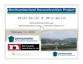 Northumberland Reconstruction Project  SR 147, Sec 110   &amp;   SR 11, Sec 113  Northumberland