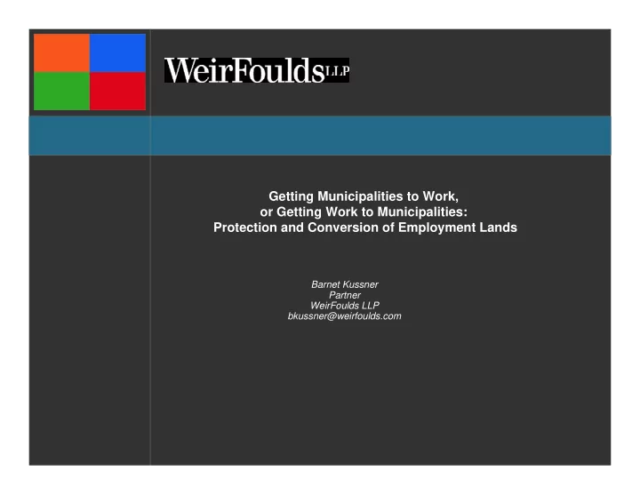 getting municipalities to work or getting work to
