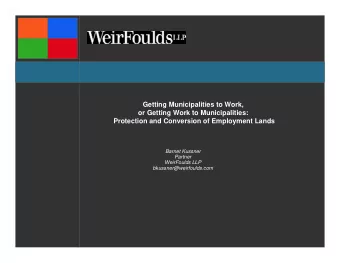 Getting Municipalities to Work,  or Getting Work to Municipalities:  Protection and Conversion of