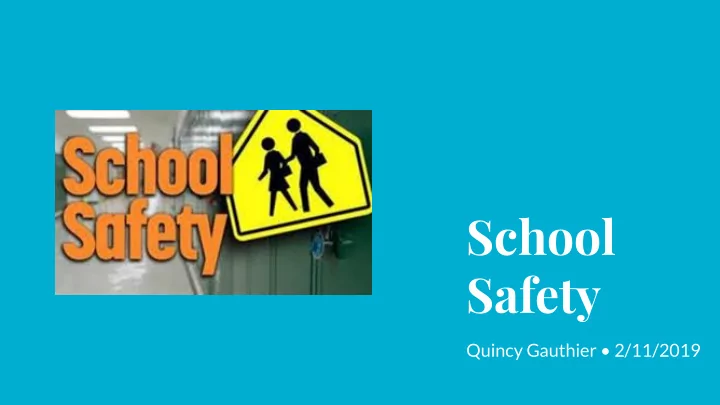 school safety