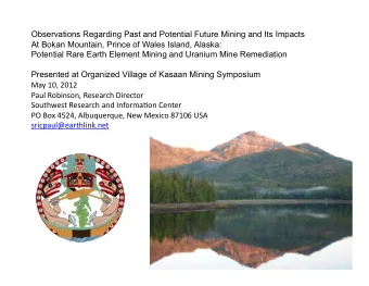 Observations Regarding Past and Potential Future Mining and Its Impacts  At Bokan Mountain, Prince