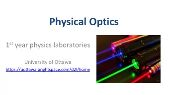 Physical Optics 1 st year physics laboratories  University of Ottawa