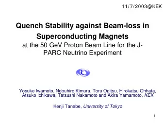 Quench Stability against Beam-loss in  Superconducting Magnets  at the 50 GeV Proton Beam Line for