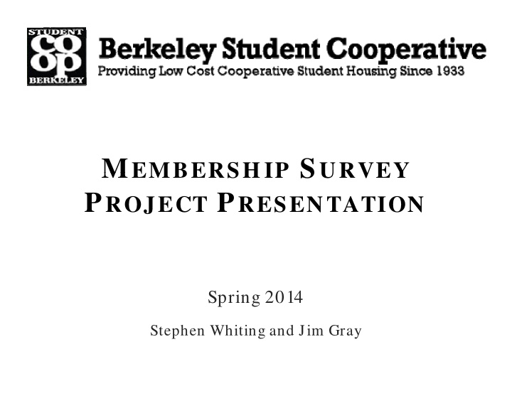 membership survey completion rates of 660 responses