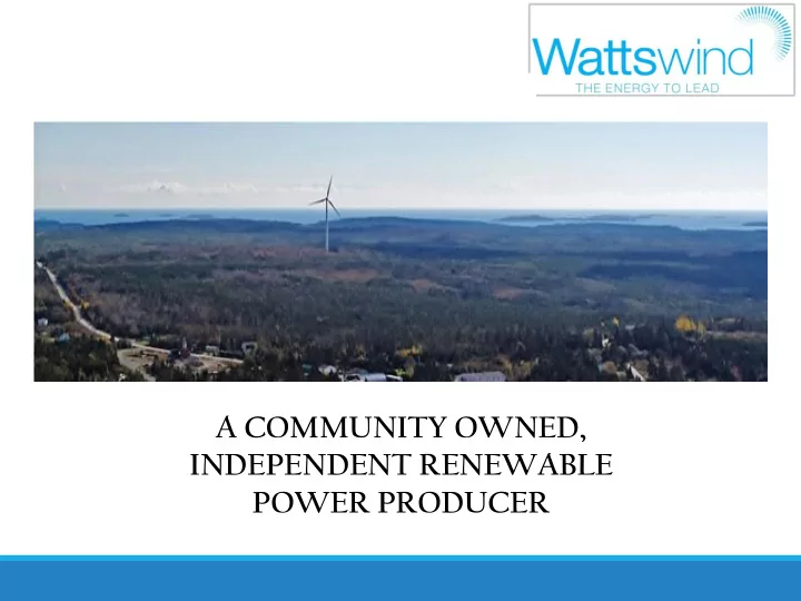 a community owned