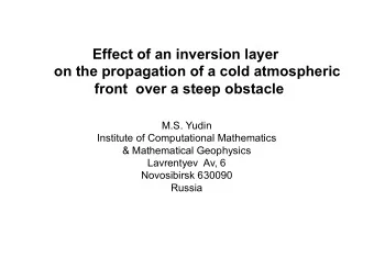 Effect of an inversion layer  on the propagation of a cold atmospheric  front  over a steep