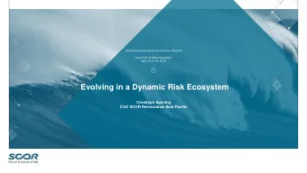 Evolving in a Dynamic Risk Ecosystem  Christoph Spichtig  CUO SCOR Reinsurance Asia-Pacific