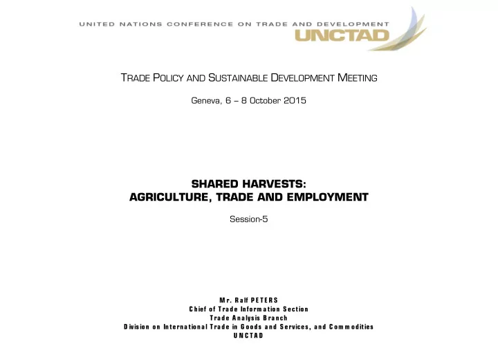 t rade p olicy and s ustainable d evelopment m eeting