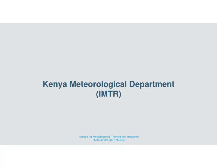 kenya meteorological department imtr