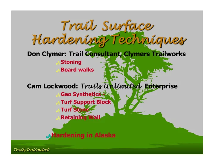 tra rail surf rface e hard rden ening tec echniques es
