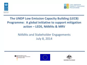 action  LEDS, NAMAs &amp; MRV  NAMAs and Stakeholder Engagements  July 8, 2014  Introduction