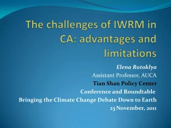 Elena Rotoklya  Assistant Professor, AUCA Tian Shan Policy Center Conference and Roundtable