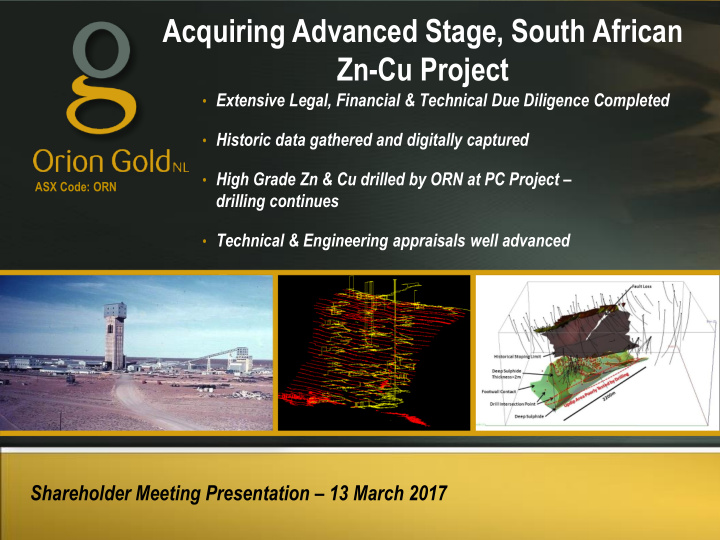 acquiring advanced stage south african zn cu project