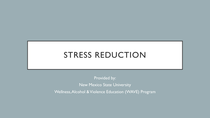 stress reduction