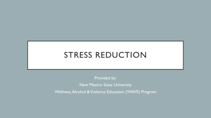 stress reduction