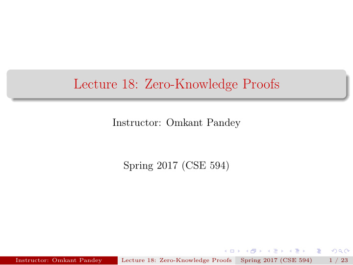 lecture 18 zero knowledge proofs
