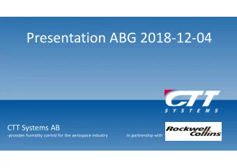 Presentation ABG 2018-12-04  CTT Systems AB  -provides humidity control for the aerospace industry