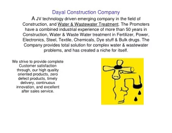Dayal Construction Company A JV technology driven emerging company in the field of  Construction,