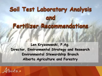 and  Fertilizer Recommendations  Len Kryzanowski, P.Ag.  Director, Environmental Strategy and
