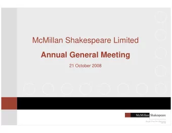 McMillan Shakespeare Limited  Annual General Meeting  21 October 2008  Financial Performance  FYE