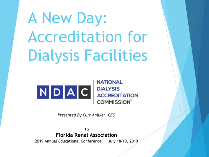 a new day accreditation for dialysis facilities