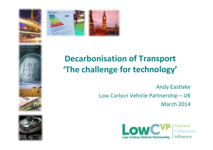 decarbonisation of transport the challenge for technology