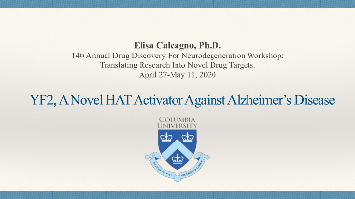 yf2 a novel hat activator against alzheimer s disease