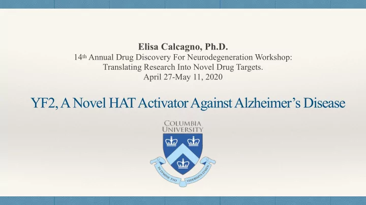 yf2 a novel hat activator against alzheimer s disease