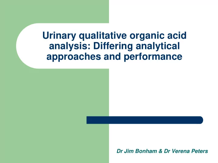 urinary qualitative organic acid analysis differing