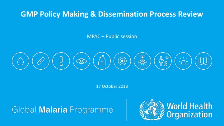 gmp policy making dissemination process review