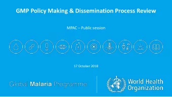 GMP Policy Making &amp; Dissemination Process Review MPAC  Public session  17 October 2018