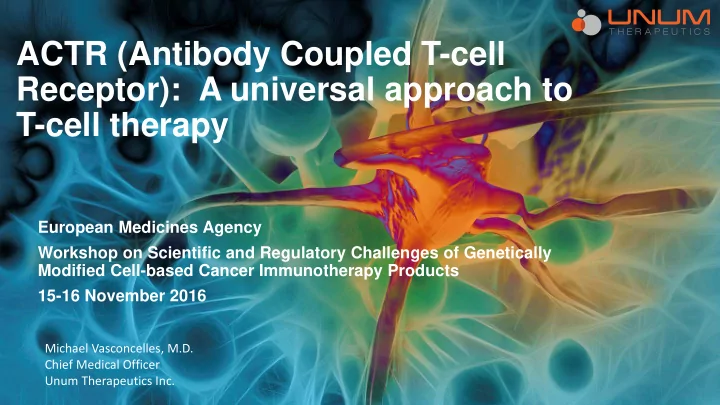 actr antibody coupled t cell receptor a universal