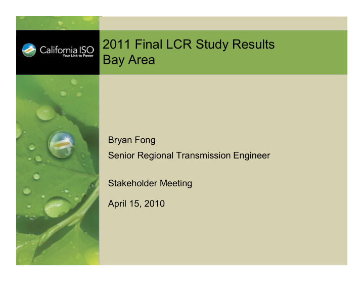 2011 final lcr study results bay area