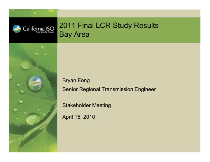 2011 final lcr study results bay area