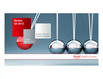 Henkel  Q3 2012  Kasper Rorsted  Carsten Knobel  London  Nov 16, 2012  1  November 16, 2012  Q3