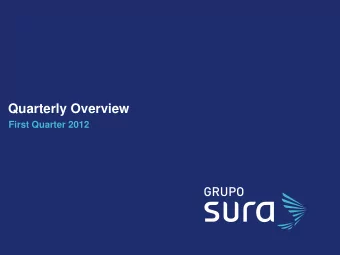 Quarterly Overview  First Quarter 2012  1  Disclaimer The forward- looking statements contained