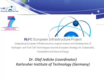 Dr. Olaf Jedicke (coordinator) Karlsruher Institute of Technology (Germany)  Presentation Template