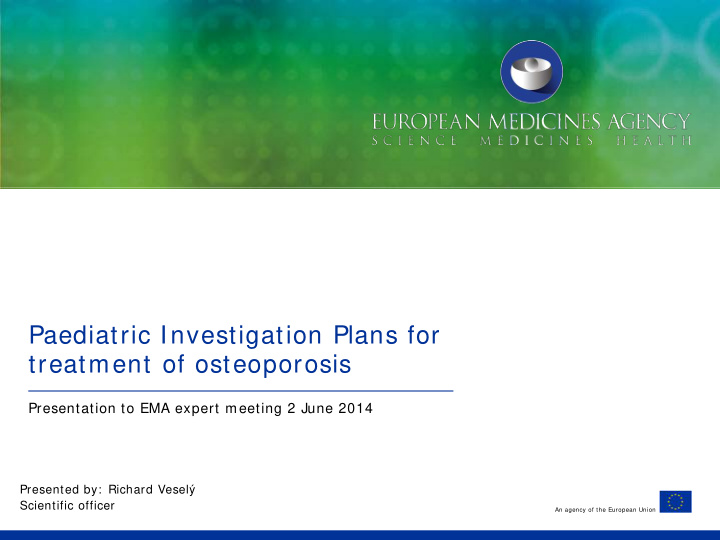 paediatric investigation plans for treatment of
