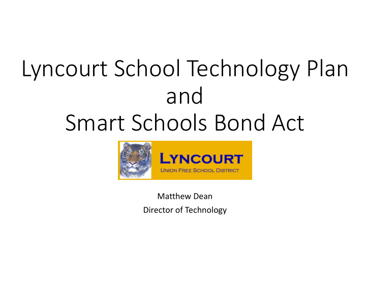 lyncourt school technology plan and smart schools bond act