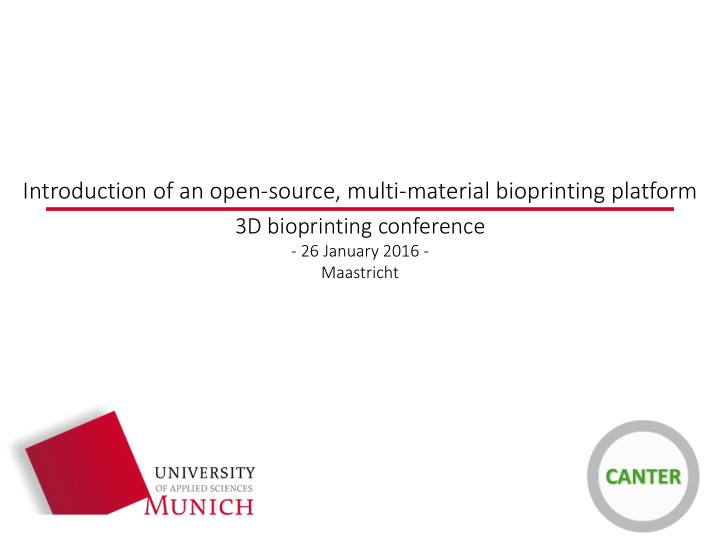 introduction of an open source multi material bioprinting