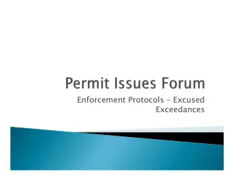 Enforcement Protocols  Excused  Exceedances  Whether an &quot;excused&quot; missed sample or