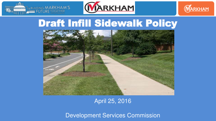 dr draft aft infill sidew infill sidewalk alk polic olicy