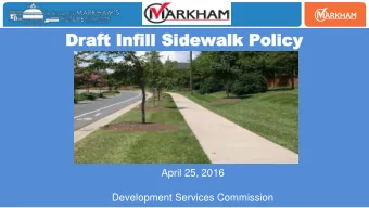 Dr  Draft  aft Infill Sidew  Infill Sidewalk  alk Polic  olicy  April 25, 2016  Development