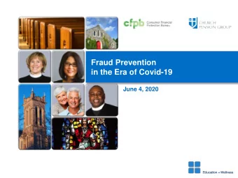 Fraud Prevention  in the Era of Covid-19  June 4, 2020  Welcome  2  Opening Prayer  3  Your Hosts