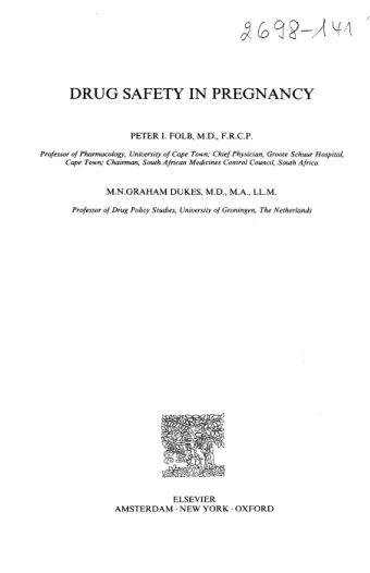 DRUG SAFETY IN PREGNANCY  PETER I. FOLB, M.D., F.R.C.P.  Professor of Pharmacology, University of