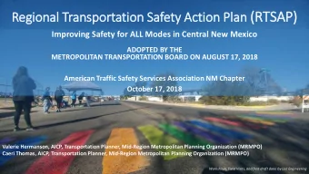 Plan (RTSAP)  TSAP)  Regional Transport  rtation Safety Ac  Action Pl  Improving Safety for ALL