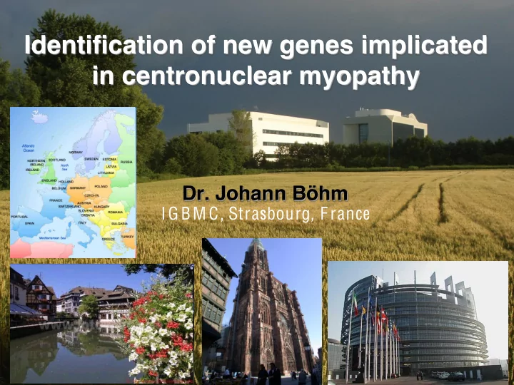 identification of new genes implicated in centronuclear